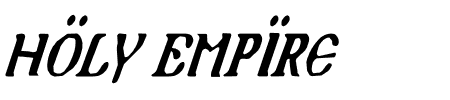 Holy Empire Condensed Italic Schriftart