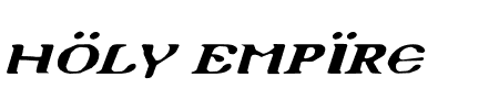 Holy Empire Expanded Italic Schriftart