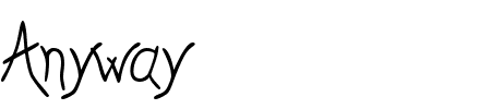 TTF: Anyway Font