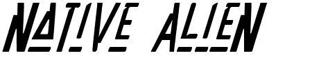 Native Alien Italic Schriftart