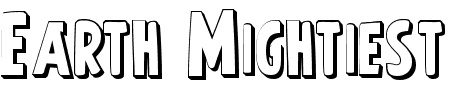 Font Earth's Mightiest 3D: Mehr Infos & Zeichen Übersicht TTF: Earth's Mightiest 3D Font