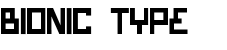 Bionic Type Bold Schriftart