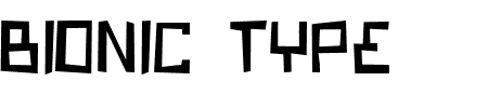 Bionic Type Malfunction Schriftart