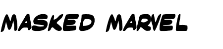 Masked Marvel Bold Schriftart