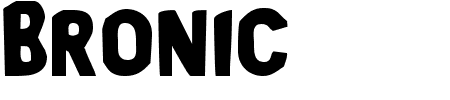 Bronic Schriftart