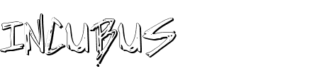 Schriftart Incubus Shadow: Mehr Infos & Vorschau Generator TTF: Incubus Shadow Schriftart