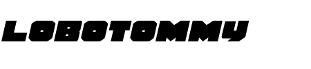 Lobotommy Expanded Italic Schriftart