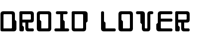 TTF: Droid Lover Schriftart