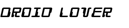 Droid Lover Expanded Italic Schriftart