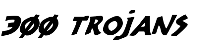 300 Trojans Italic Schriftart
