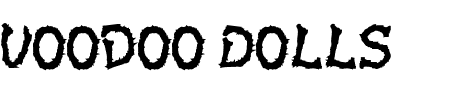 Schriftart Voodoo Dolls Letters: Mehr Infos & Vorschau Generator TTF: Voodoo Dolls Letters Schriftart