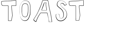 Schriftart Toast: Mehr Infos & Vorschau Generator TTF: Toast Schriftart
