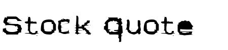 Schriftart Stock Quote: Mehr Infos & Vorschau Generator TTF: Stock Quote Schriftart