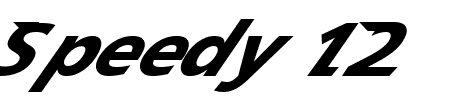 Schriftart Speedy 12: Mehr Infos & Vorschau Generator TTF: Speedy 12 Schriftart