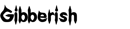 Schriftart Gibberish: Mehr Infos & Vorschau Generator TTF: Gibberish Schriftart