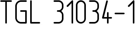 Schriftart TGL 31034-1: Mehr Infos & Vorschau Generator TTF: TGL 31034-1 Schriftart