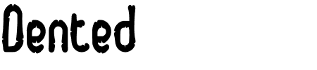 Schriftart Dented BRK: Mehr Infos & Vorschau Generator TTF: Dented BRK Schriftart