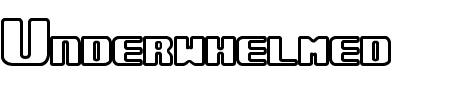 TTF: Underwhelmed Outlined BRK Font