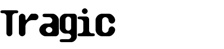Schriftart Tragic BRK: Mehr Infos & Vorschau Generator TTF: Tragic BRK Schriftart