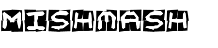 Mishmash 4x4o BRK Schriftart