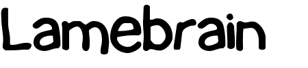 TTF: Lamebrain BRK Schriftart