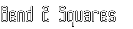 Schriftart Bend 2 Squares Outline BRK: Mehr Infos & Vorschau Generator TTF: Bend 2 Squares Outline BRK Schriftart