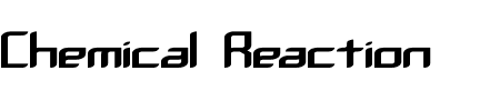 Schriftart Chemical Reaction A BRK: Mehr Infos & Vorschau Generator TTF: Chemical Reaction A BRK Schriftart