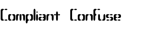 Compliant Confuse 2s BRK Schriftart