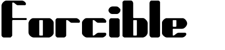 Schriftart Forcible BRK: Mehr Infos & Vorschau Generator TTF: Forcible BRK Schriftart