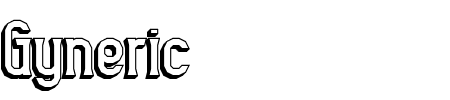 Schriftart Gyneric 3D BRK: Mehr Infos & Vorschau Generator TTF: Gyneric 3D BRK Schriftart