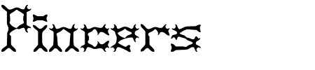 TTF: Pincers BRK Schriftart