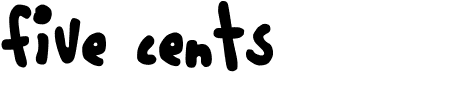 TTF: five cents Schriftart