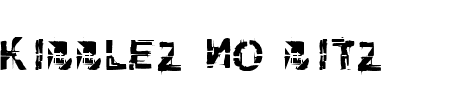Schriftart Kibblez no bitz: Mehr Infos & Vorschau Generator TTF: Kibblez no bitz Schriftart
