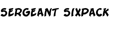 TTF: Sergeant Sixpack Schriftart