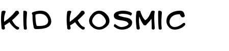 Schriftart Kid Kosmic: Mehr Infos & Vorschau Generator TTF: Kid Kosmic Schriftart