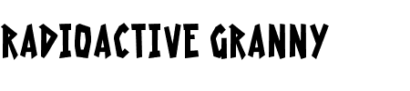 Schriftart Radioactive Granny: Mehr Infos & Vorschau Generator TTF: Radioactive Granny Schriftart
