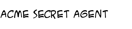 Schriftart A.C.M.E. Secret Agent: Mehr Infos & Vorschau Generator TTF: A.C.M.E. Secret Agent Schriftart