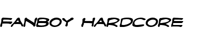 Fanboy Hardcore Bold Schriftart