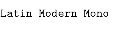 Schriftart Latin Modern Mono: Mehr Infos & Vorschau Generator TTF: Latin Modern Mono Schriftart