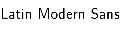 Schriftart Latin Modern Sans: Mehr Infos & Vorschau Generator TTF: Latin Modern Sans Schriftart