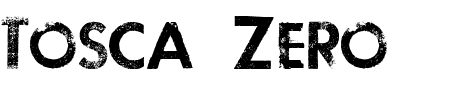 Schriftart Tosca Zero: Mehr Infos & Vorschau Generator TTF: Tosca Zero Schriftart