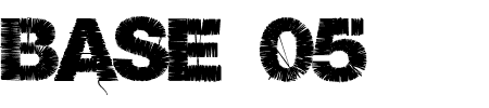 Schriftart Base 05: Mehr Infos & Vorschau Generator TTF: Base 05 Schriftart