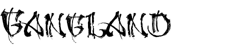 Schriftart Gangland: Mehr Infos & Vorschau Generator TTF: Gangland Schriftart