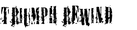 Schriftart Triumph Rewind: Mehr Infos & Vorschau Generator TTF: Triumph Rewind Schriftart