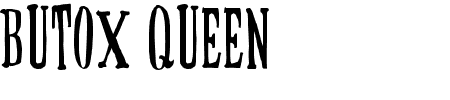 TTF: Butox Queen Font