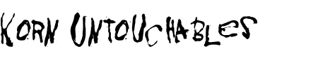 TTF: Korn Untouchables Schriftart