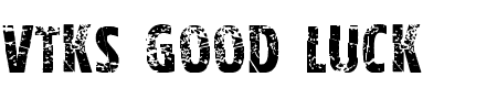 TTF: Vtks Good Luck for You Font