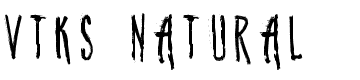 Vtks Natural Font