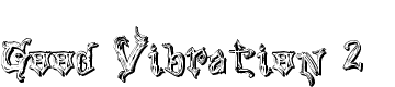 Vtks Good Vibration 2 Font