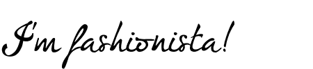 TTF: I'm fashionista! Schriftart